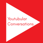 Youtubular Conversations